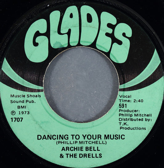 Archie Bell & The Drells : Dancing To Your Music / Count The Ways (7", Scr)