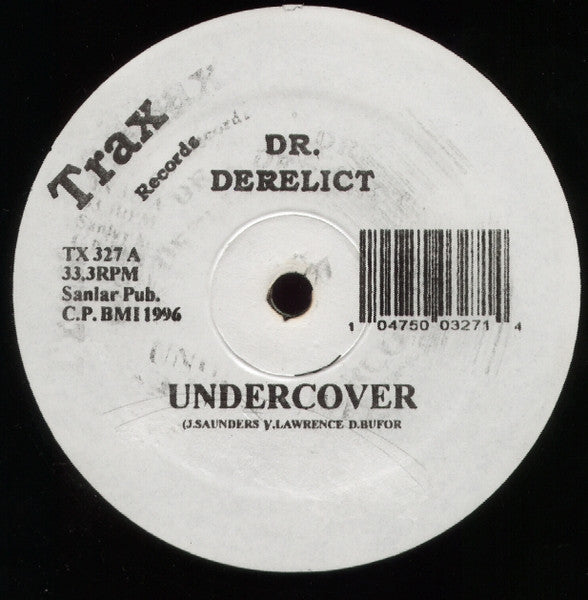 Doctor Derelict : Undercover (12")