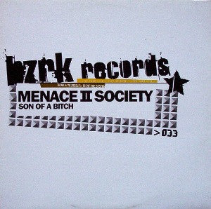 Menace II Society : Son Of A Bitch (12")