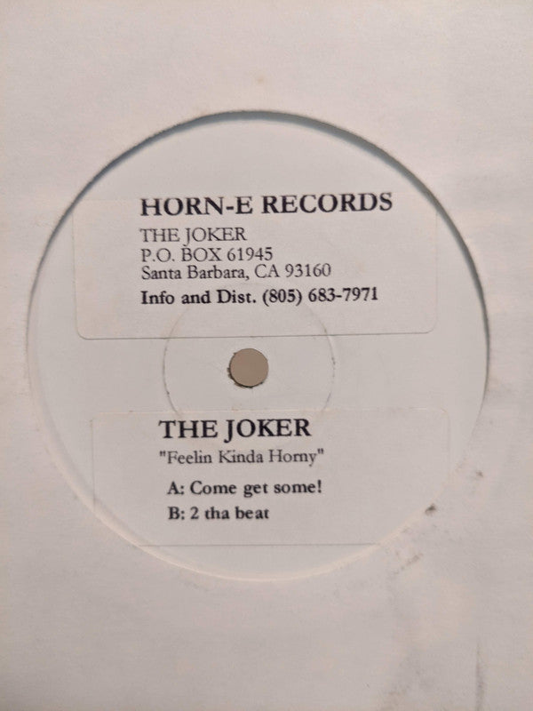 The Joker (2) : "Feelin Kinda Horny" (10", W/Lbl)