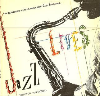 The Northern Illinois University Jazz Ensemble : Jazz Lives (LP, Album)