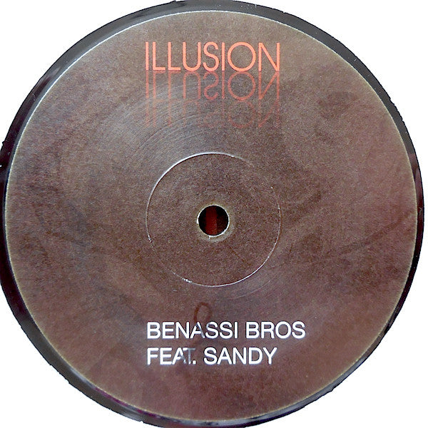 Benassi Bros. Feat. Sandy : Illusion (12")