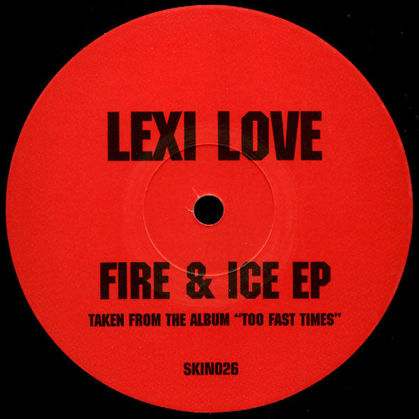 Lexi Love : Fire & Ice EP (12", EP)