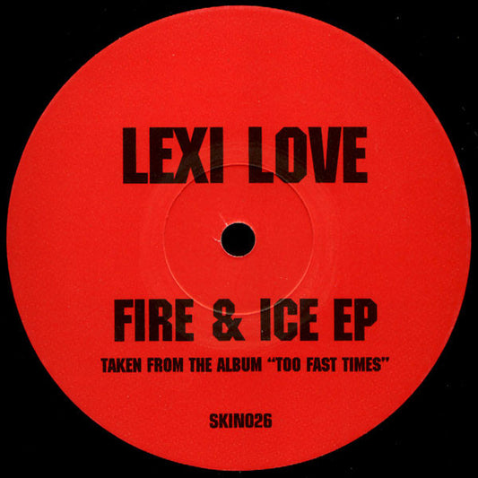 Lexi Love : Fire & Ice EP (12", EP)