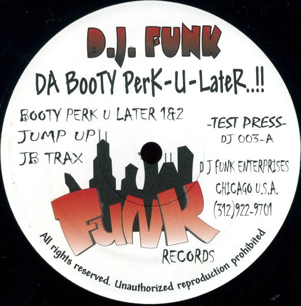 DJ Funk, Houz' Mon : Da Booty Perk-U-Later..!! (12", TP)