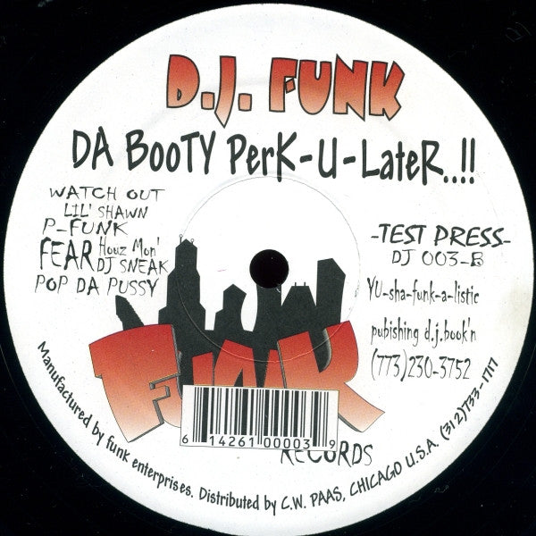 DJ Funk, Houz' Mon : Da Booty Perk-U-Later..!! (12", TP)