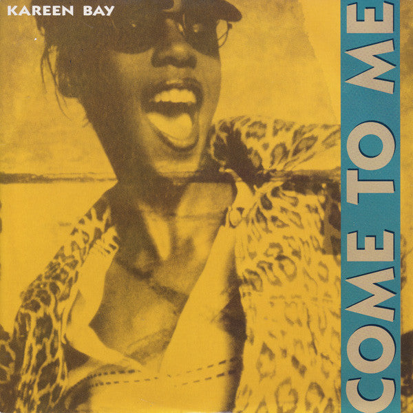 Kareen Bay : Come To Me (12")