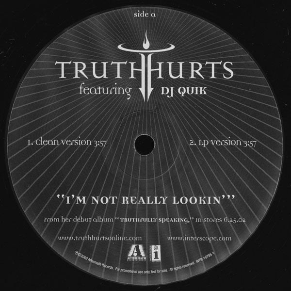 Truth Hurts Featuring DJ Quik : I'm Not Really Lookin' (12", Single, Promo)