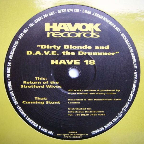 Dirty Blonde And D.A.V.E. The Drummer : Return Of The Stretford Wives / Cunning Stunt (12")