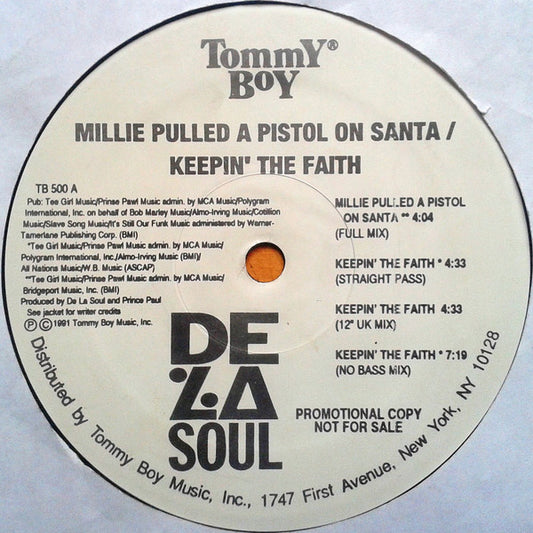 De La Soul : Millie Pulled A Pistol On Santa / Keepin' The Faith (12", Promo)