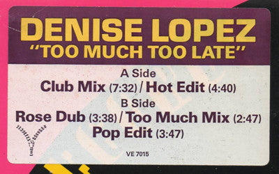 Denise Lopez : Too Much Too Late (12", Single, Promo)