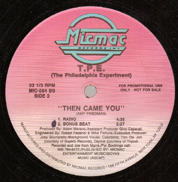 T.P.E. (The Philadelphia Experiment)* : Then Came You (12", Promo)