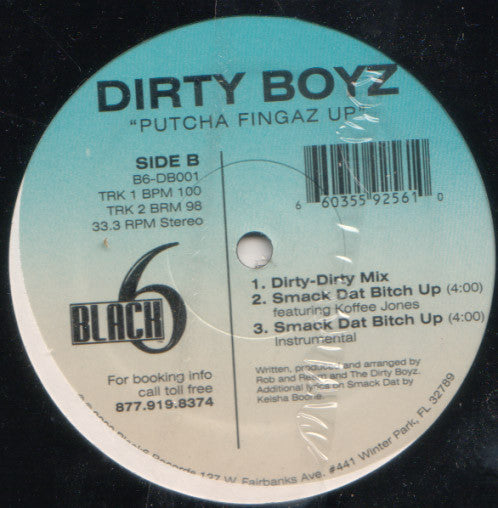 Dirty Boyz (4) : Putcha Fingaz Up (12")