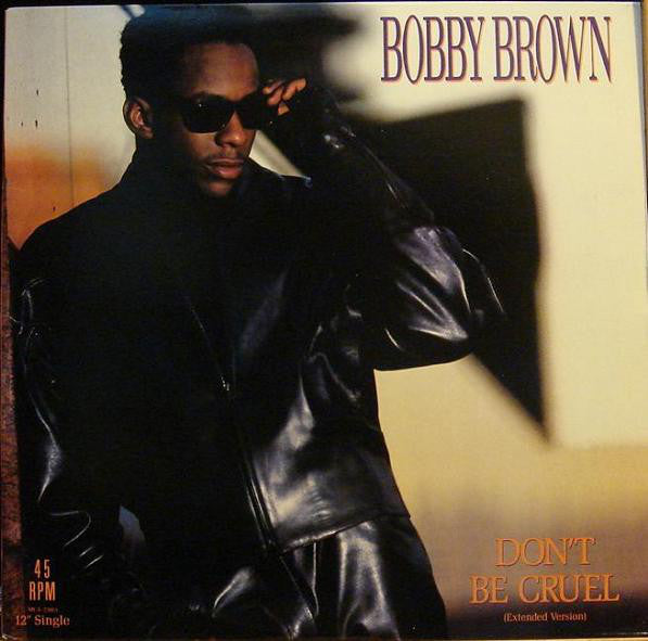 Bobby Brown : Don't Be Cruel (Extended Version) (12", Single)