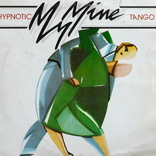 My Mine : Hypnotic Tango (12")