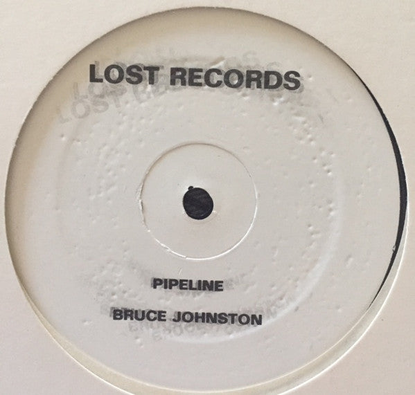 Bruce Johnston / Paul Lewis : Pipeline / Girl, You Need A Change Of Mind (12", Unofficial)