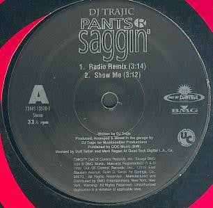 DJ Trajic : Pants R Saggin' (12")