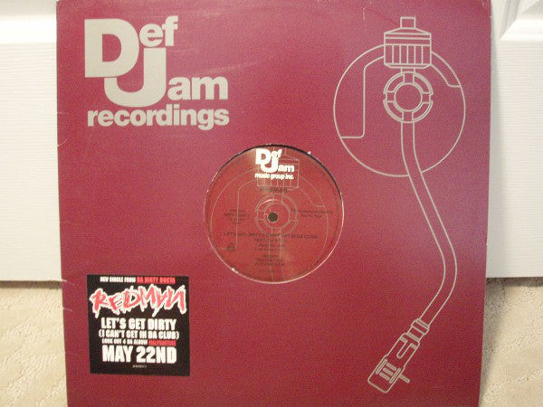 Redman Feat. DJ Kool : Let's Get Dirty (I Can't Get In Da Club) (12", Single, Red)