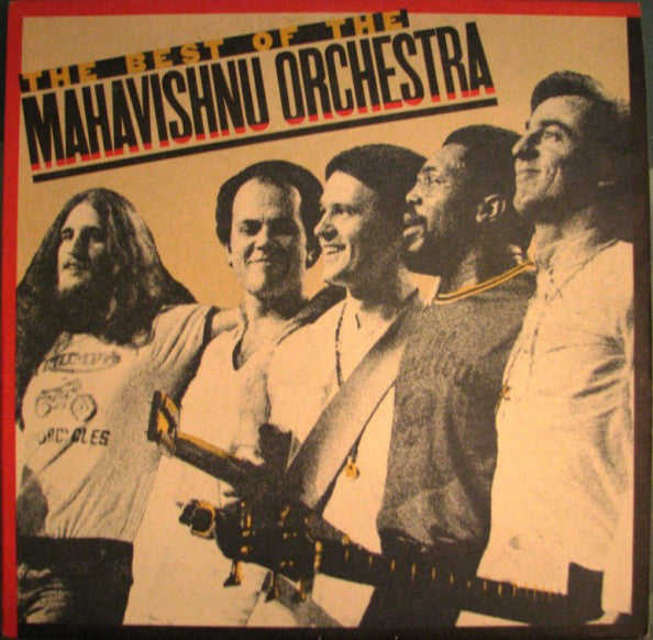 Mahavishnu Orchestra : The Best Of The Mahavishnu Orchestra (LP, Comp)