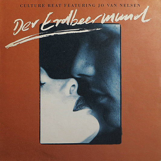 Culture Beat Featuring Jo Van Nelsen : Der Erdbeermund (12")