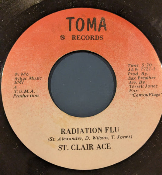 St. Clair Ace*, Terrell Jones : Radiation Flu / No More War (7", Single)