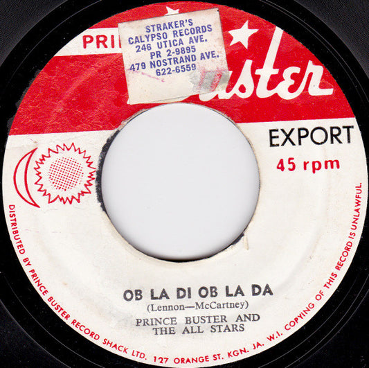 Prince Buster And Prince Buster's All Stars / Prince Buster's All Stars : Ob La Di Ob La Da/ Wreck A Pum Pum (7", Single)