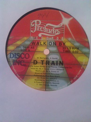 D-Train : Walk On By (12")