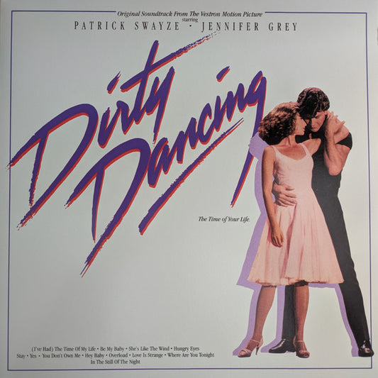 Various : Dirty Dancing (Original Soundtrack From The Vestron Motion Picture) (LP, Album, Comp, RE, Bla)