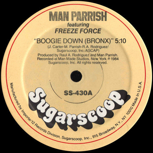 Man Parrish Featuring Freeze Force : Boogie Down (Bronx) (12", HRM)