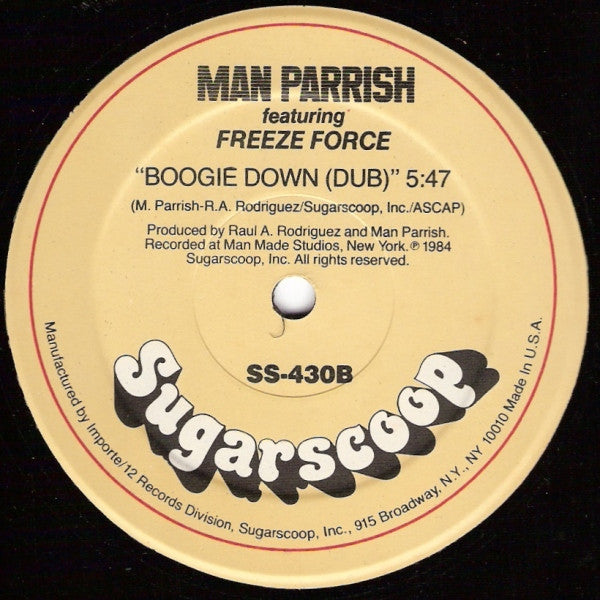 Man Parrish Featuring Freeze Force : Boogie Down (Bronx) (12", HRM)