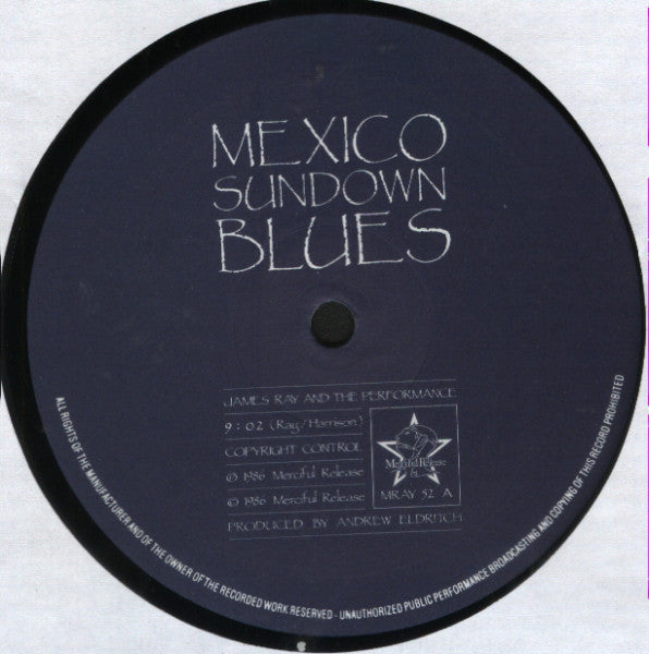 James Ray And The Performance : Mexico Sundown Blues (12")