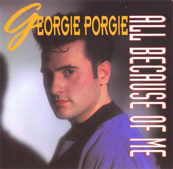 Georgie Porgie : All Because Of Me (CD, Maxi)