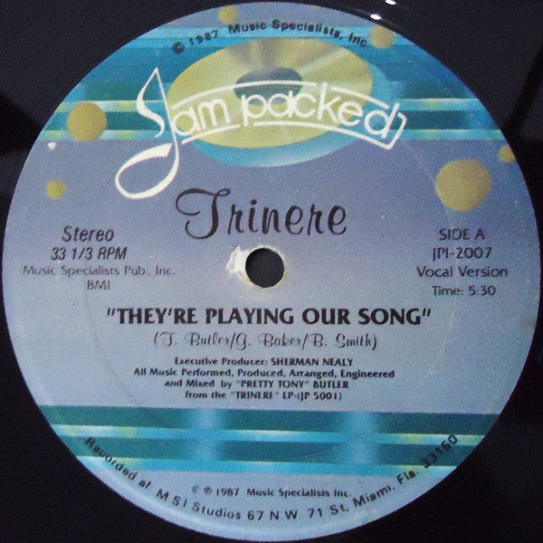 Trinere : They're Playing Our Song (12")