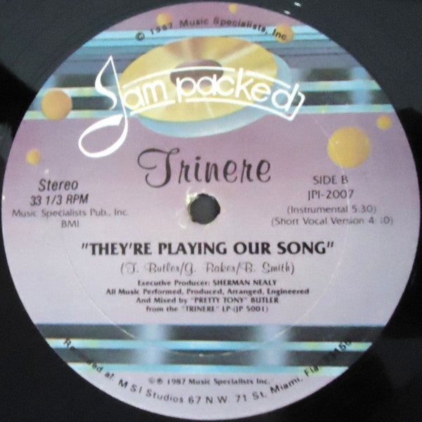 Trinere : They're Playing Our Song (12")