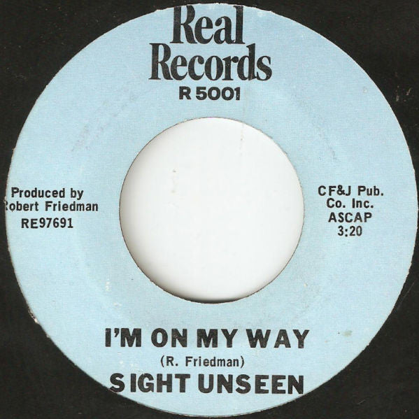 Sight Unseen : I'm On My Way (7", Styrene)