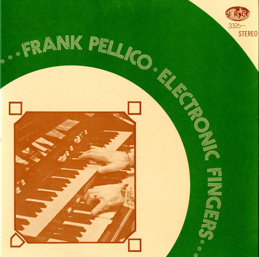 Frank Pellico : Electronic Fingers (LP)