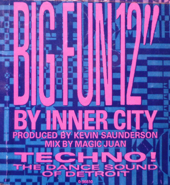 Inner City : Big Fun (12")