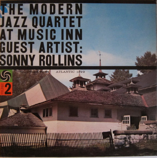 The Modern Jazz Quartet Guest Artist: Sonny Rollins : The Modern Jazz Quartet At Music Inn —  Volume 2 (LP, Album, Mono)