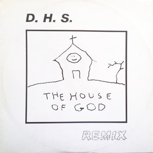 D.H.S.* : The House Of God (Remix) (12")