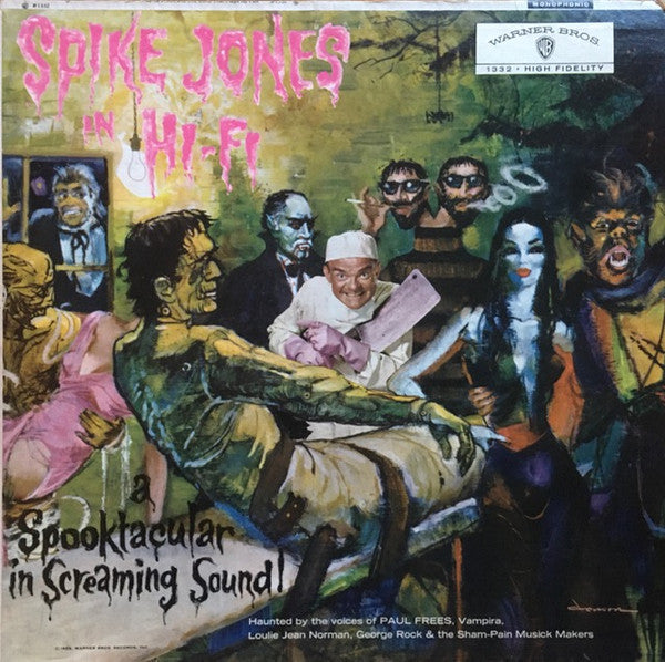 Spike Jones And His Band That Plays For Fun* : Spike Jones In Hi-Fi (A Spooktacular In Screaming Sound!) (LP, Album, Mono)