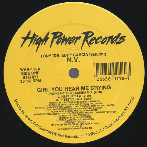 Tony "Dr. Edit" Garcia* Featuring N.V. : Girl You Hear Me Crying (12")