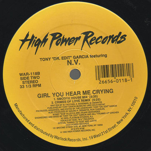 Tony "Dr. Edit" Garcia* Featuring N.V. : Girl You Hear Me Crying (12")