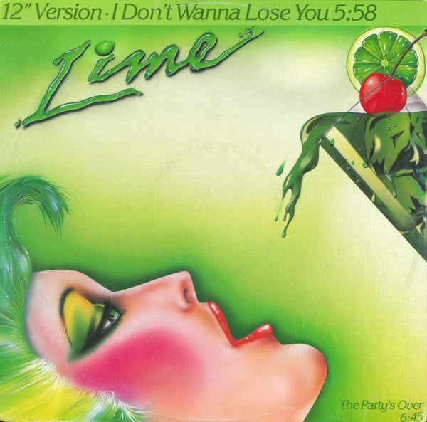 Lime (2) : I Don't Wanna Lose You / The Party's Over (12", Maxi)