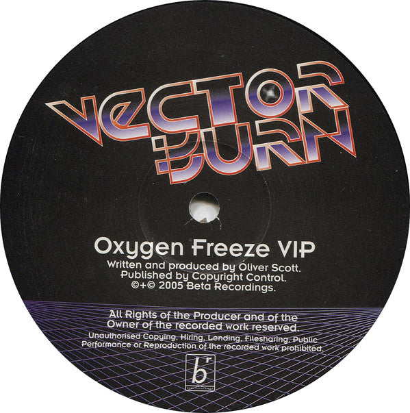 Vector Burn : Oxygen Freeze VIP / Light Cycle (12")