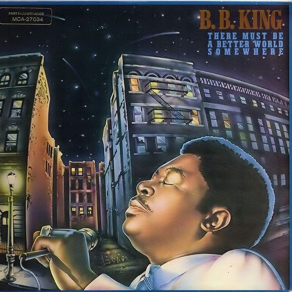 B.B. King : There Must Be A Better World Somewhere (LP, Album, RE)