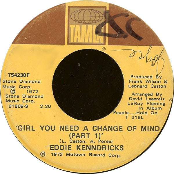 Eddie Kendricks : Girl You Need A Change Of Mind (7", Single)