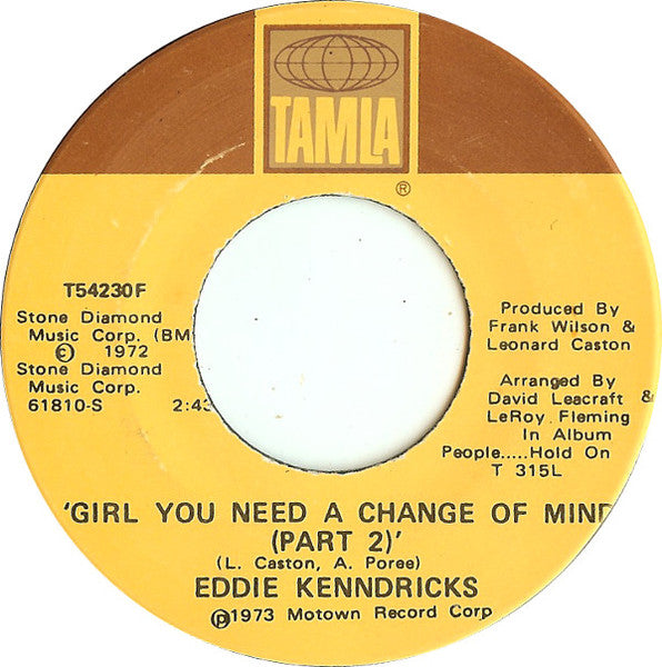 Eddie Kendricks : Girl You Need A Change Of Mind (7", Single)