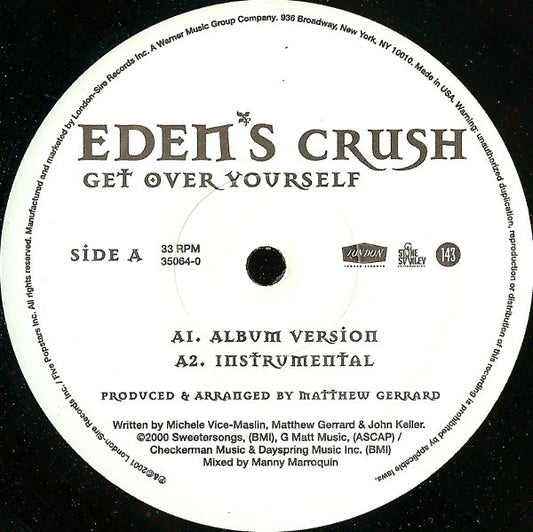 Eden's Crush : Get Over Yourself (12")