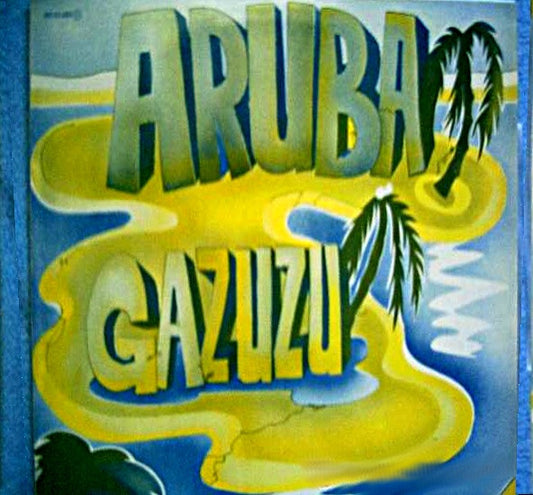 Gazuzu : Aruba (12")