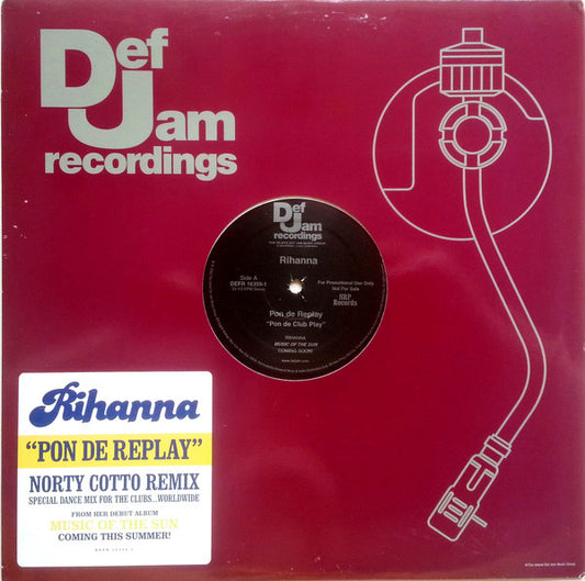 Rihanna : Pon De Replay (Norty Cotto Remix) (12", Promo)